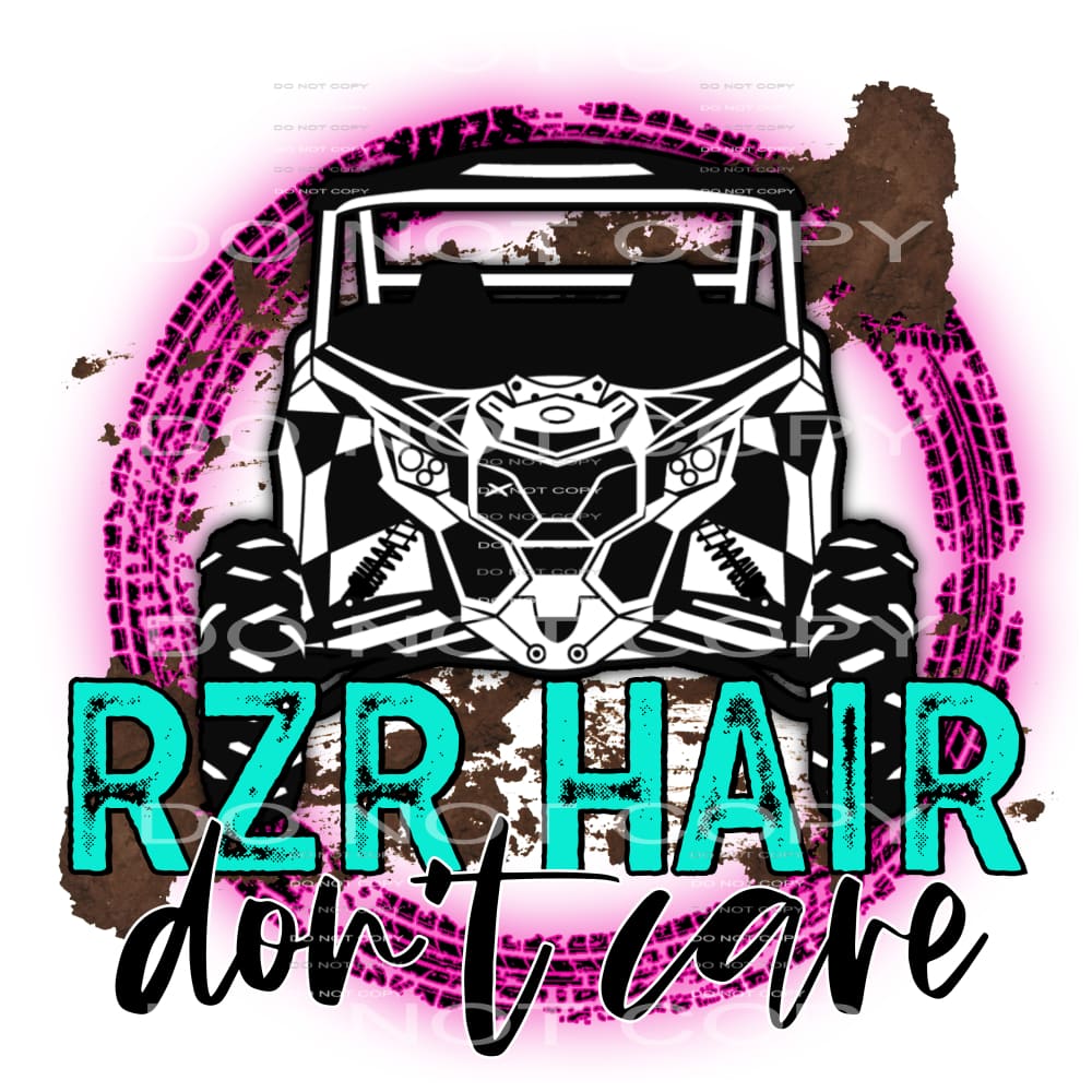 rzr hair don’t care #6048 Sublimation transfers - Heat