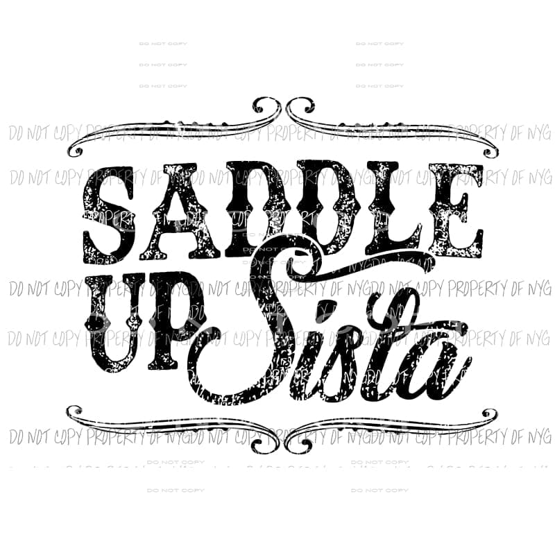 Saddle Up Sista Sublimation transfers Heat Transfer