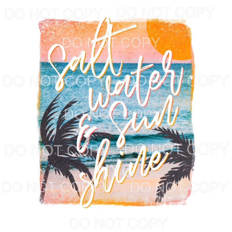 Salt Water & Sunshine Sublimation transfers - Heat Transfer