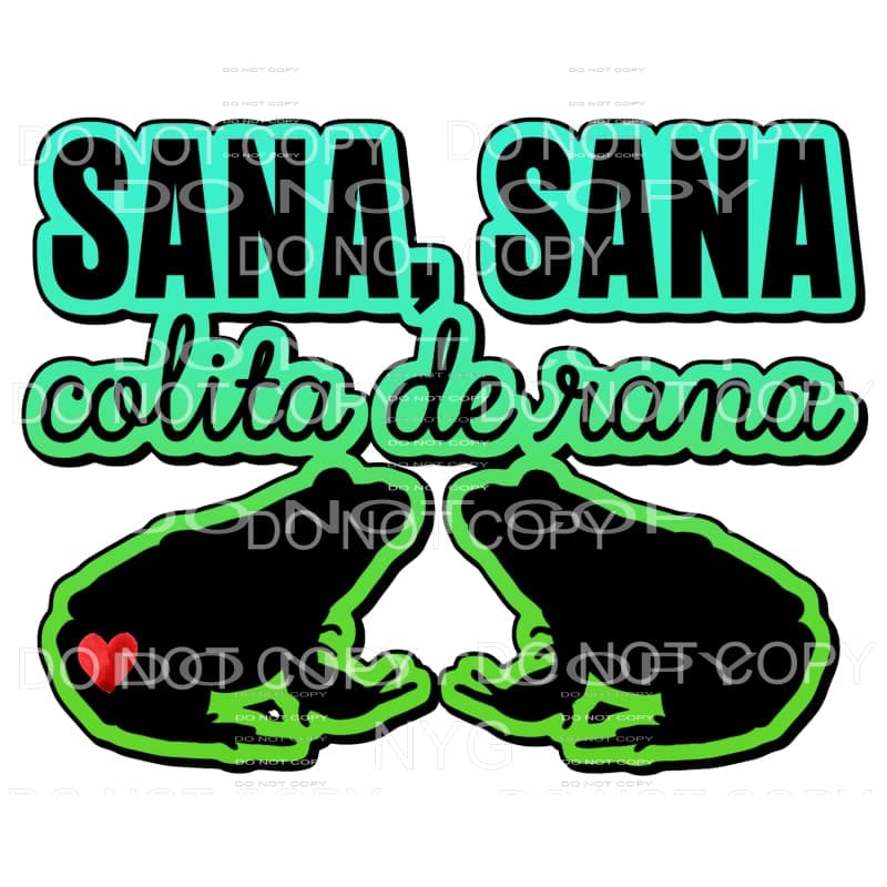 Sana Sana colita de rana frogs Sublimation transfers - Heat
