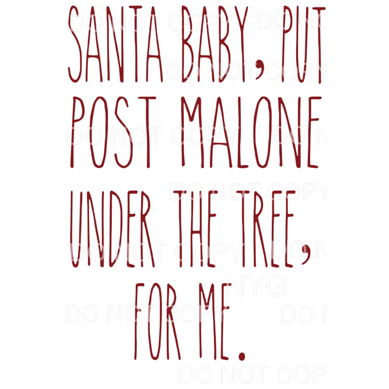 Santa Baby Post Malone Sublimation transfers - Heat Transfer