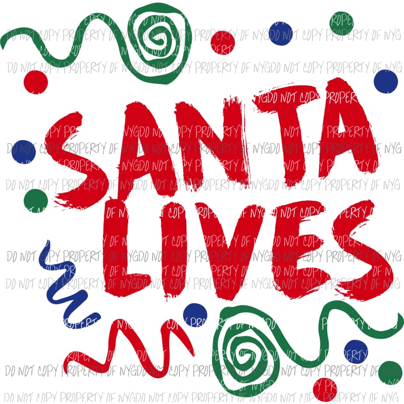 Santa Lives squiggly lines and dots Sublimation transfers Heat Transfer