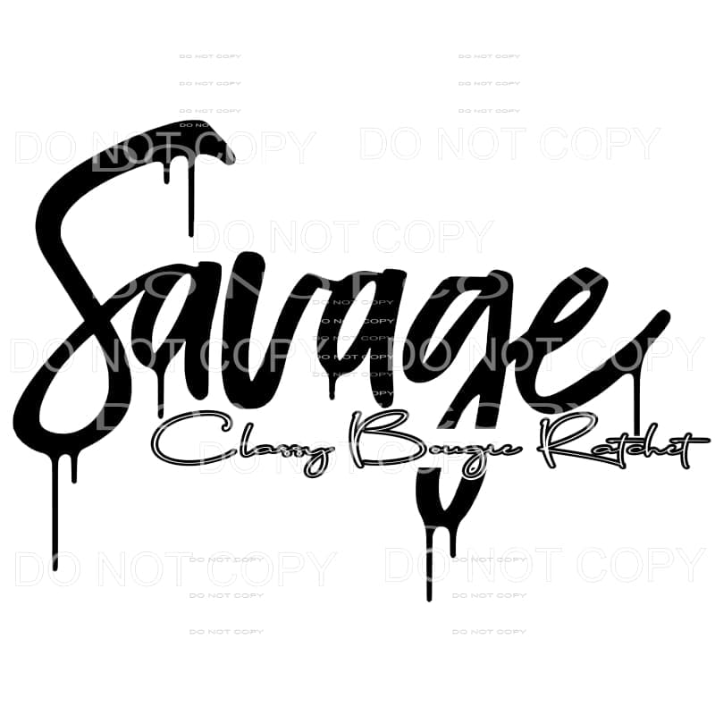 Savage Classy Bougie Rachet Black SCREEN PRINT PRE ORDER