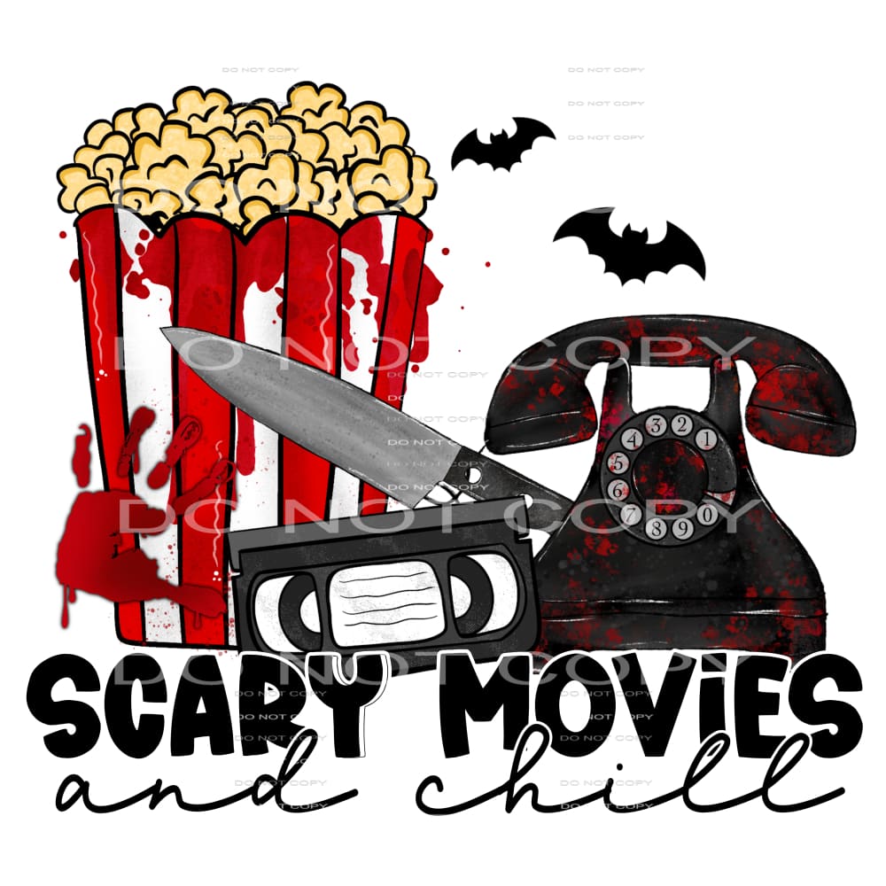 scary movies and chill #7699 Sublimation transfers - Heat
