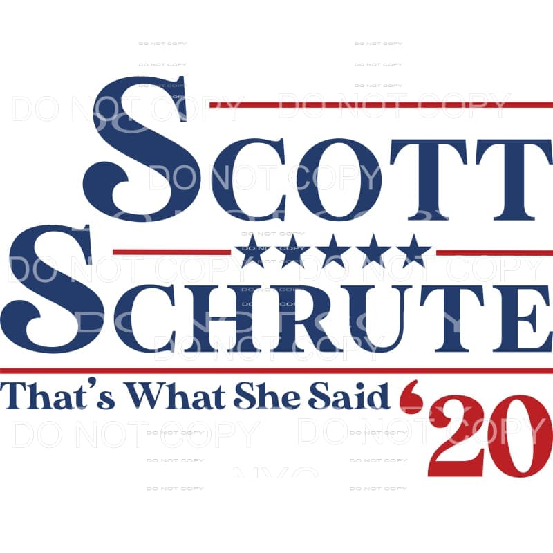 Scott Schrute That’s What She Said 20 Sublimation transfers