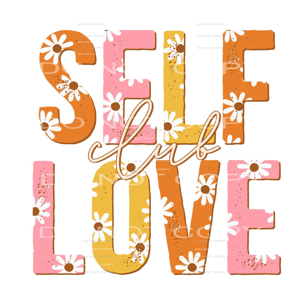 self love #4789 Sublimation transfers - Heat Transfer