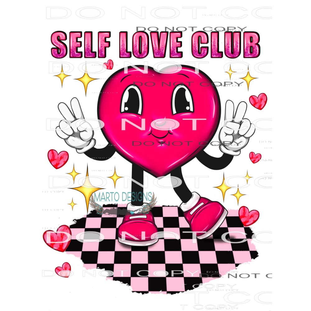 Self Love Club #8755 Sublimation transfers - Heat Transfer