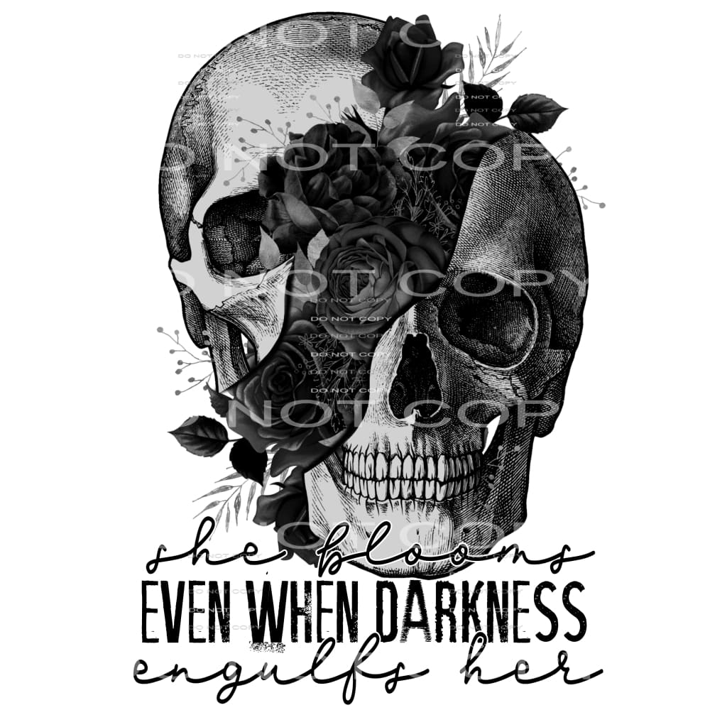 she blooms even when darkness engulfs her #4957 Sublimation