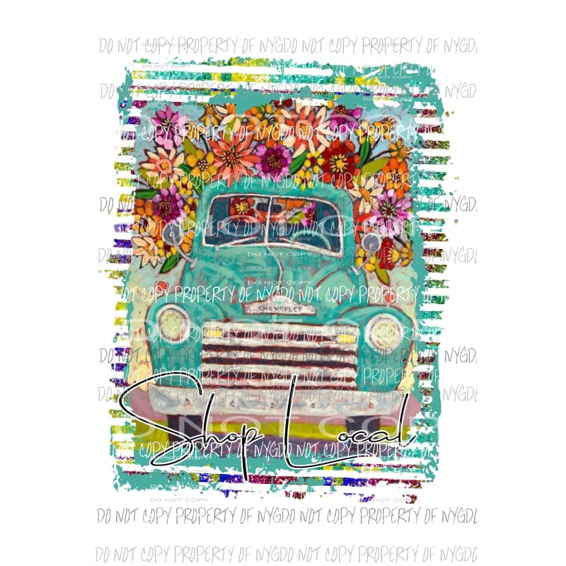 Shop Local Truck Sublimation transfers Heat Transfer