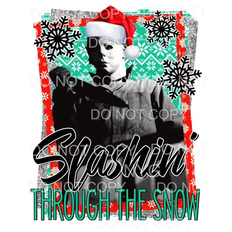Splashin Through The Snow Michael Myers Sublimation