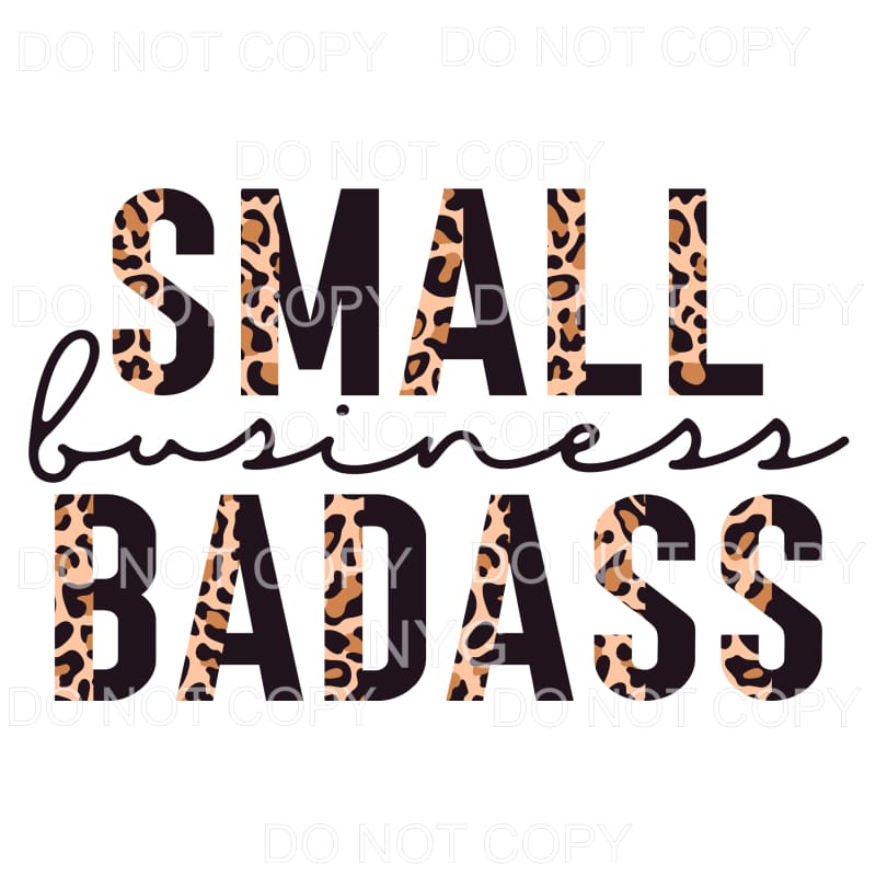 Small Business Badass Half Leopard Black Sublimation