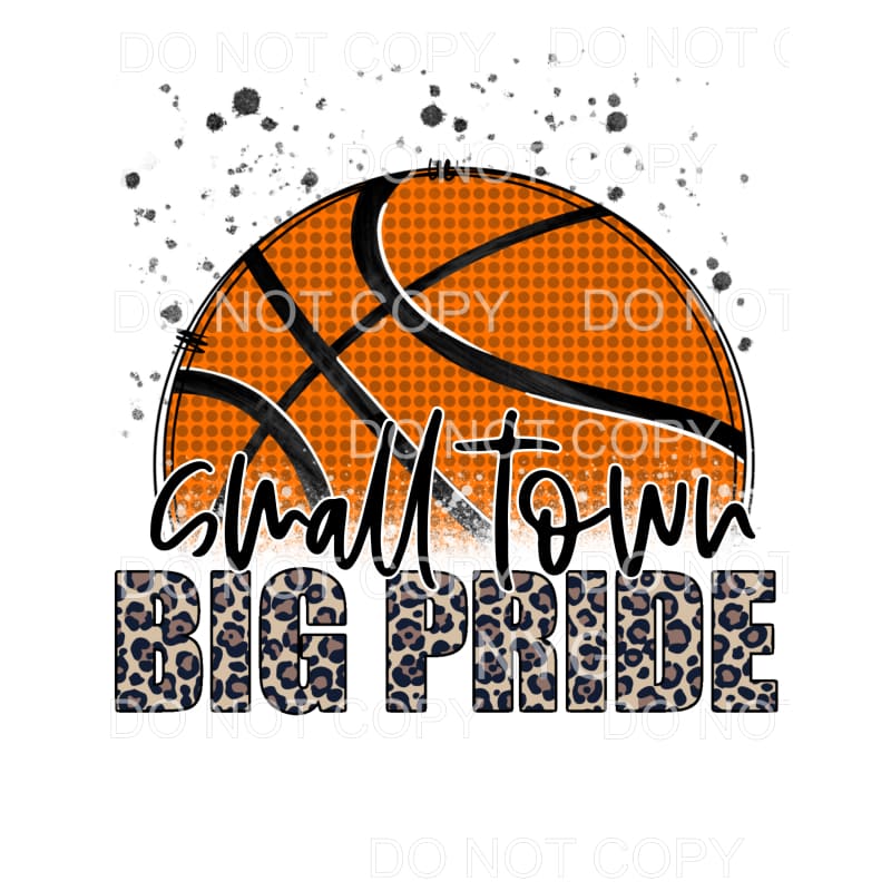 Small Town Big Pride Basketball Leopard Letters #815
