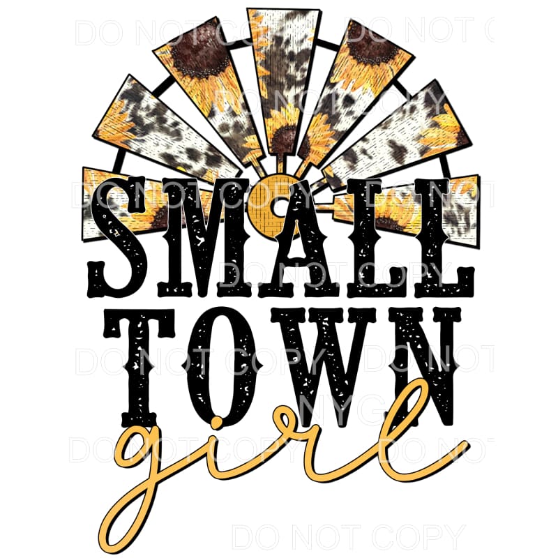 Small Town Girl Sunflower Windmill Sublimation transfers -