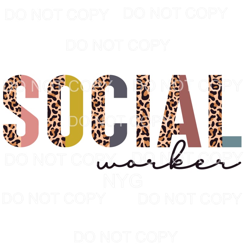 Social Worker Half Leopard Neutrals Sublimation transfers -