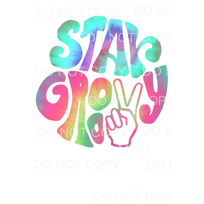 Stay Groovy # 4 Sublimation transfers - Heat Transfer