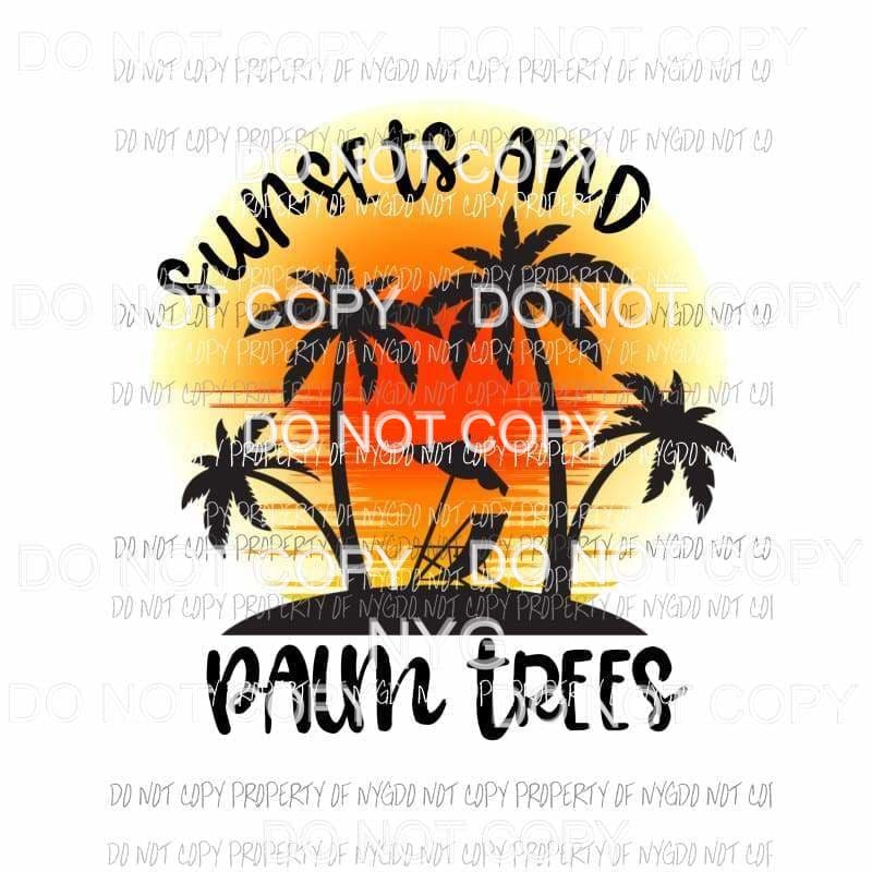 Sunsets And Palm Trees Sublimation transfers Heat Transfer