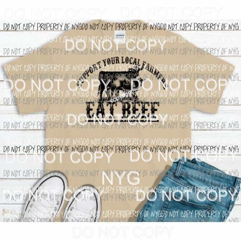 Support your local farmers EAT BEEF # 2 Black SCREEN PRINT adult 13x9 inches Heat Transfer