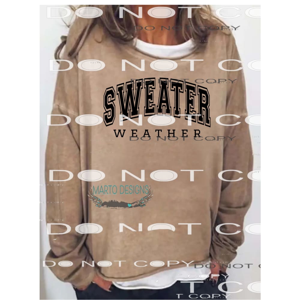 sweater weather # 1303 Sublimation transfers - Heat Transfer