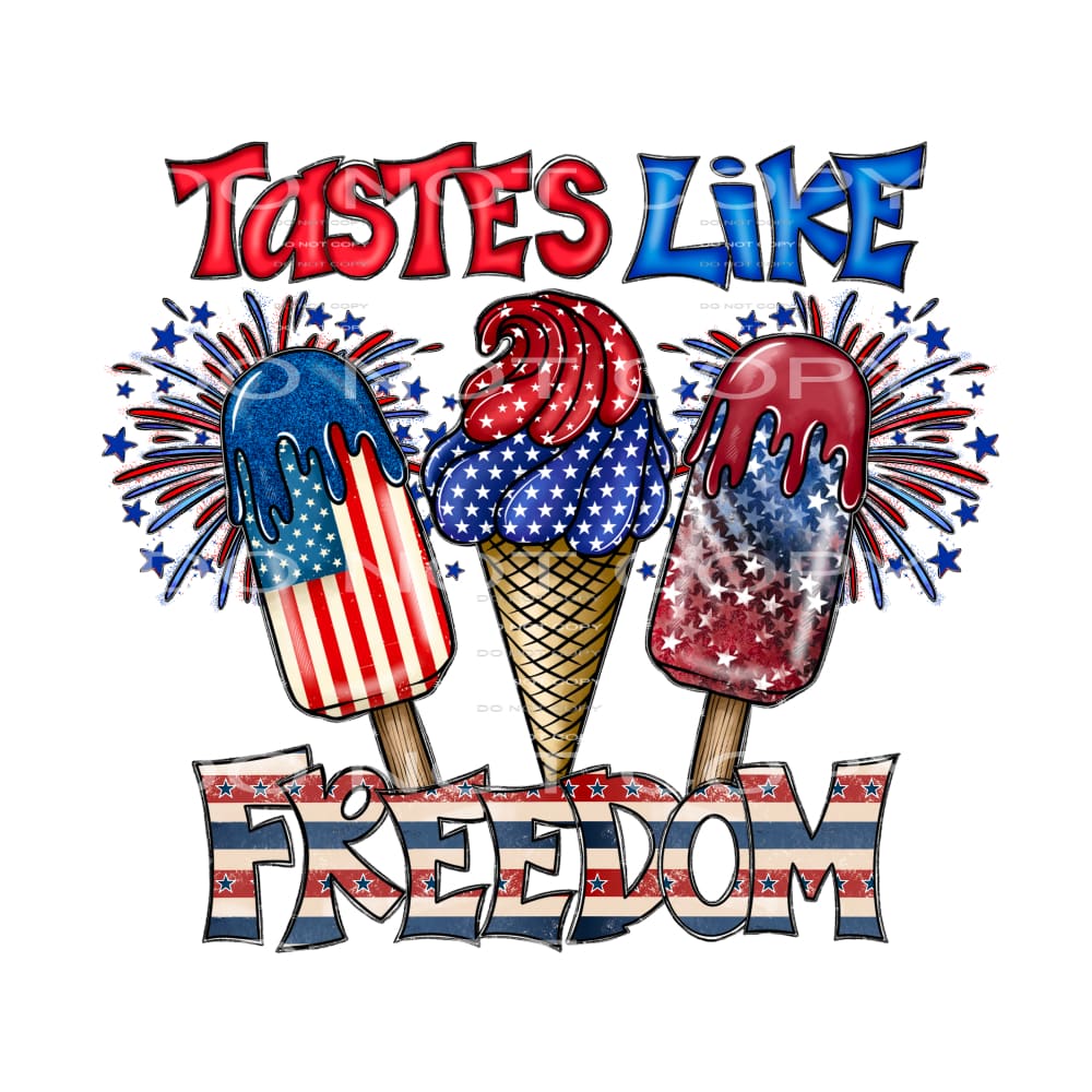 tastes like freedom #7702 Sublimation transfers - Heat