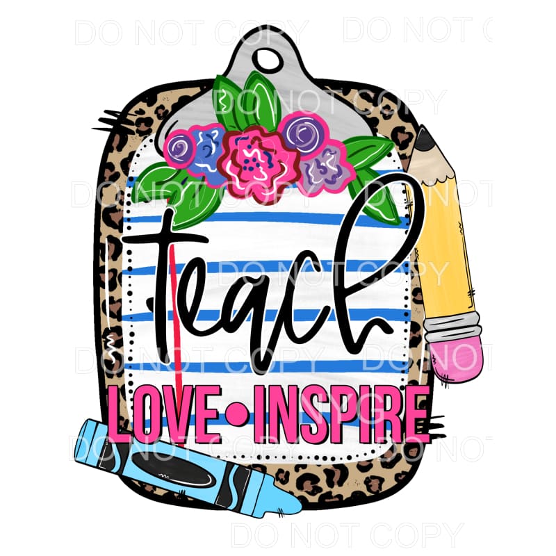 Teach Love Inspire Leopard Clipboard Paper Pencil Flowers