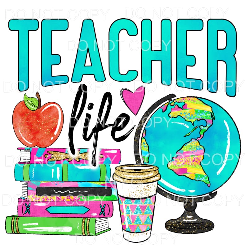 Teacher Life Colorful Supplies Sublimation transfers - Heat