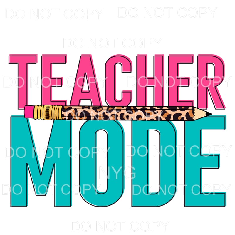 Teacher Mode Pink Teal Leopard Pencil #662 Sublimation