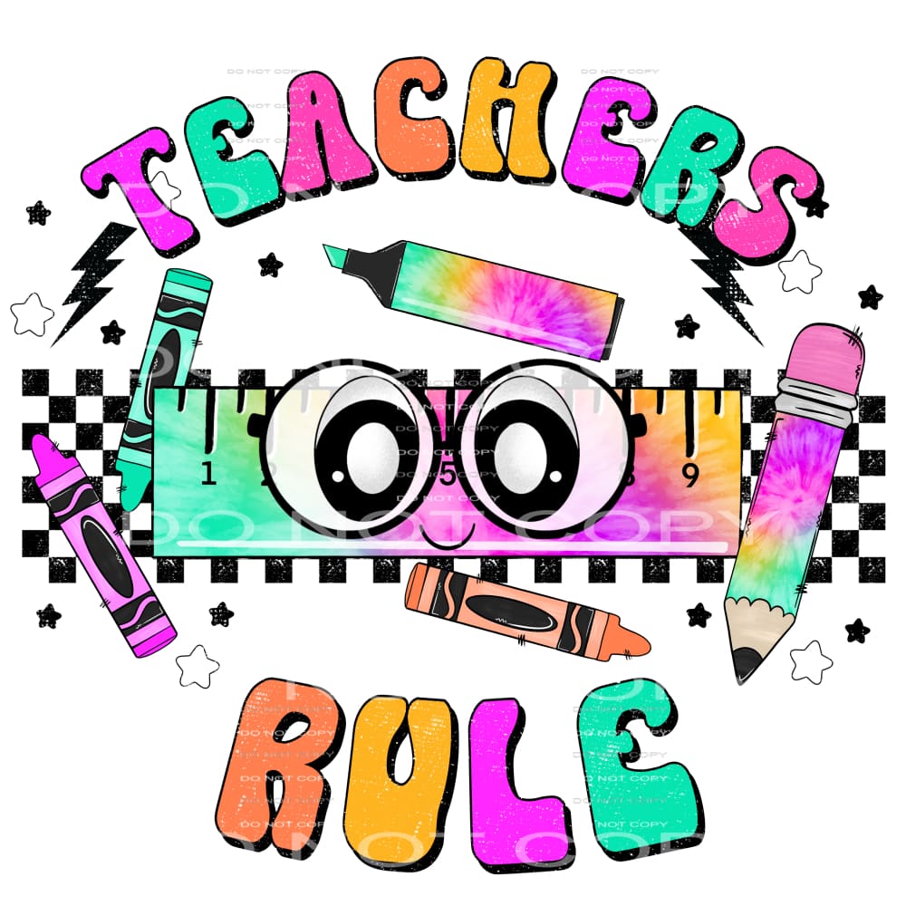 teachers rule #7672 Sublimation transfers - Heat Transfer