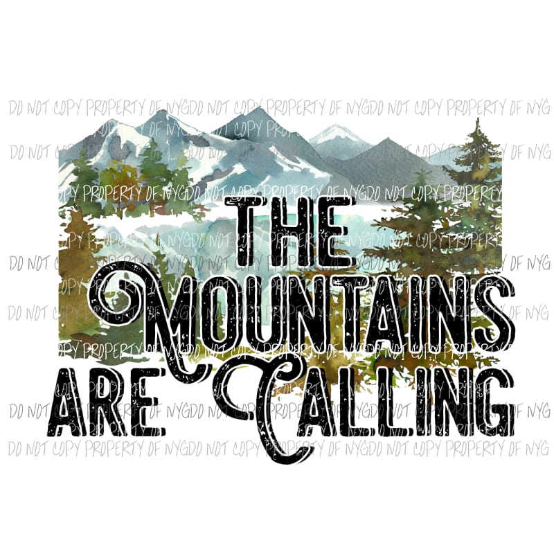 The Mountains Are Calling #2 water trees snow Sublimation transfers Heat Transfer