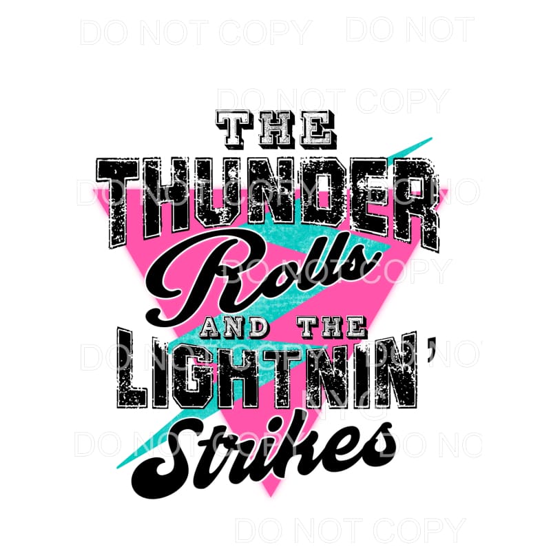 The thunder rolls and the lightning strikes # 2 Sublimation