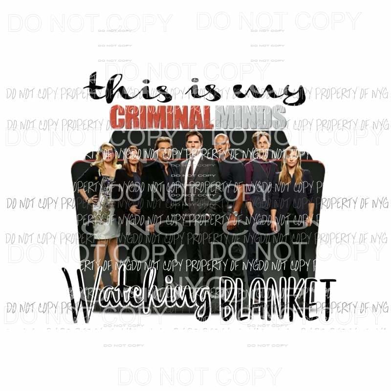 This is my Blanket CRIMINAL MINDS 1 Sublimation transfers Heat Transfer