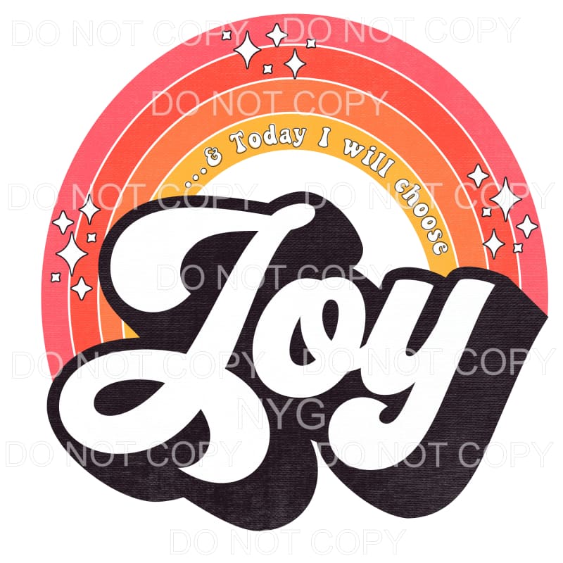 Today I Will Choose Joy Rainbow Retro Sublimation transfers