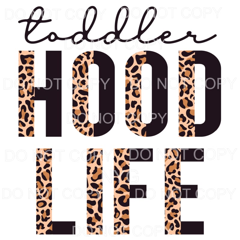 Toddlerhood Life Half Leopard Black Sublimation transfers -
