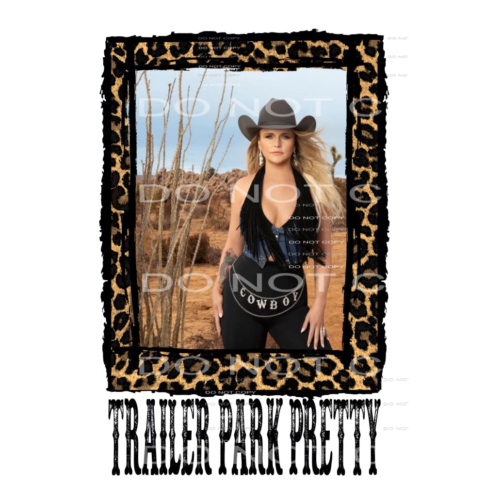 Trailer Park Pretty # 5 Sublimation transfers - Heat