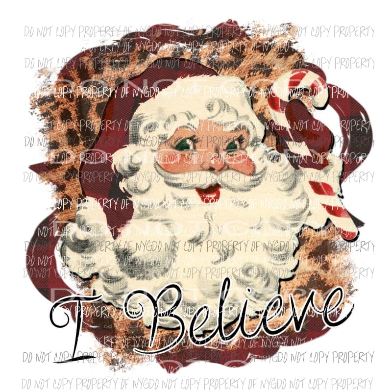 Vintage Santa I Believe leopard candy cane Sublimation transfers Heat Transfer