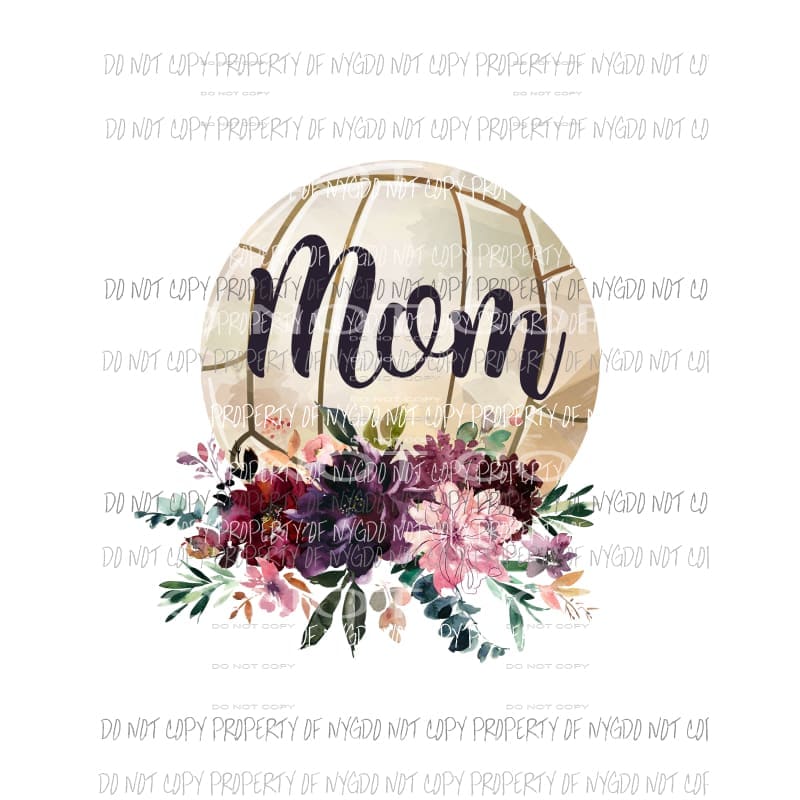 Volleyball Mom flowers Sublimation transfers Heat Transfer