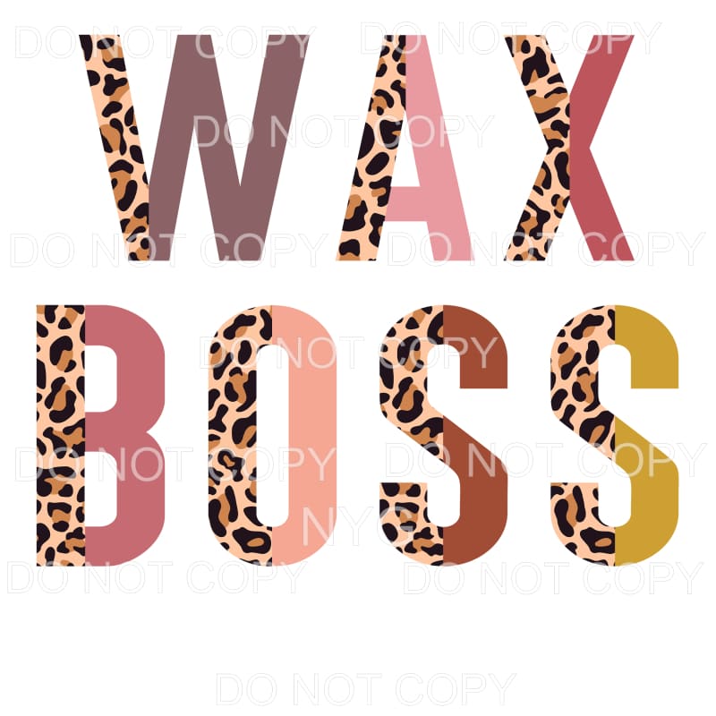 Wax Boss Half Leopard Sublimation transfers - Heat Transfer