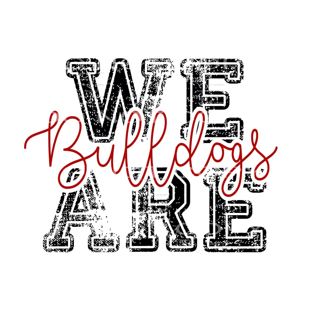 we are bulldogs red Sublimation transfers - Heat Transfer