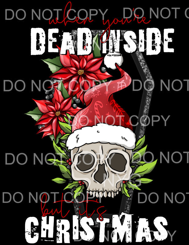When You’re Dead Inside But It’s Christmas Skull Santa Hat