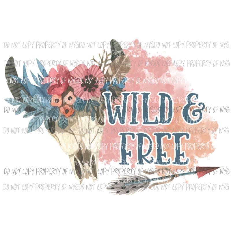 Wild & Free animal skull flowers arrow Sublimation transfers Heat Transfer