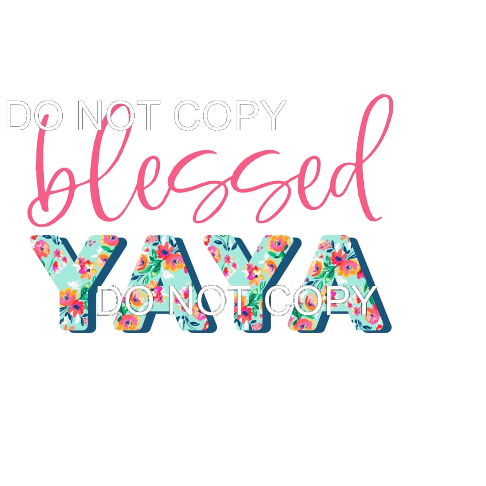 Blessed Floral Custom Mama - Mimi - Mom - Nana other names