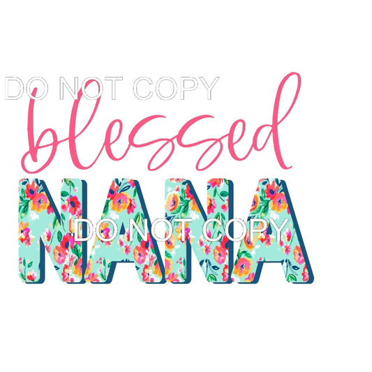 Blessed Floral Custom Mama - Mimi - Mom - Nana other names