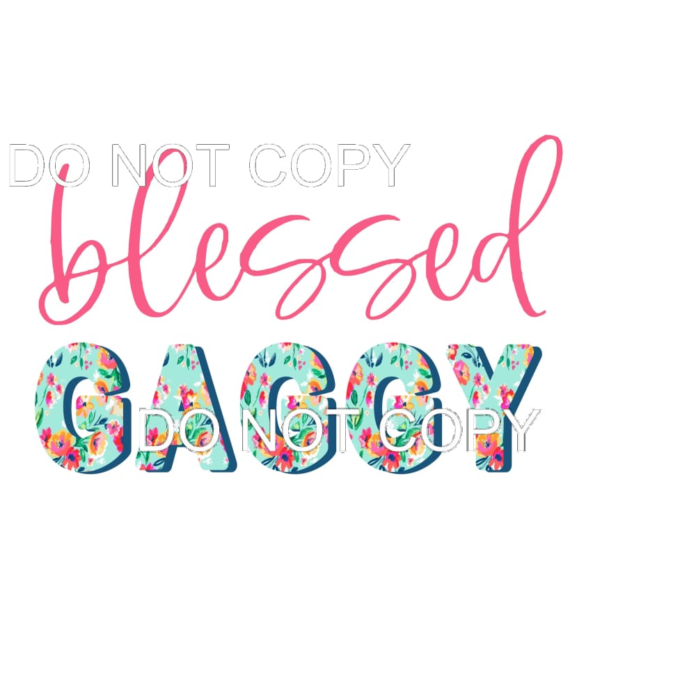 Blessed Floral Custom Mama - Mimi - Mom - Nana other names