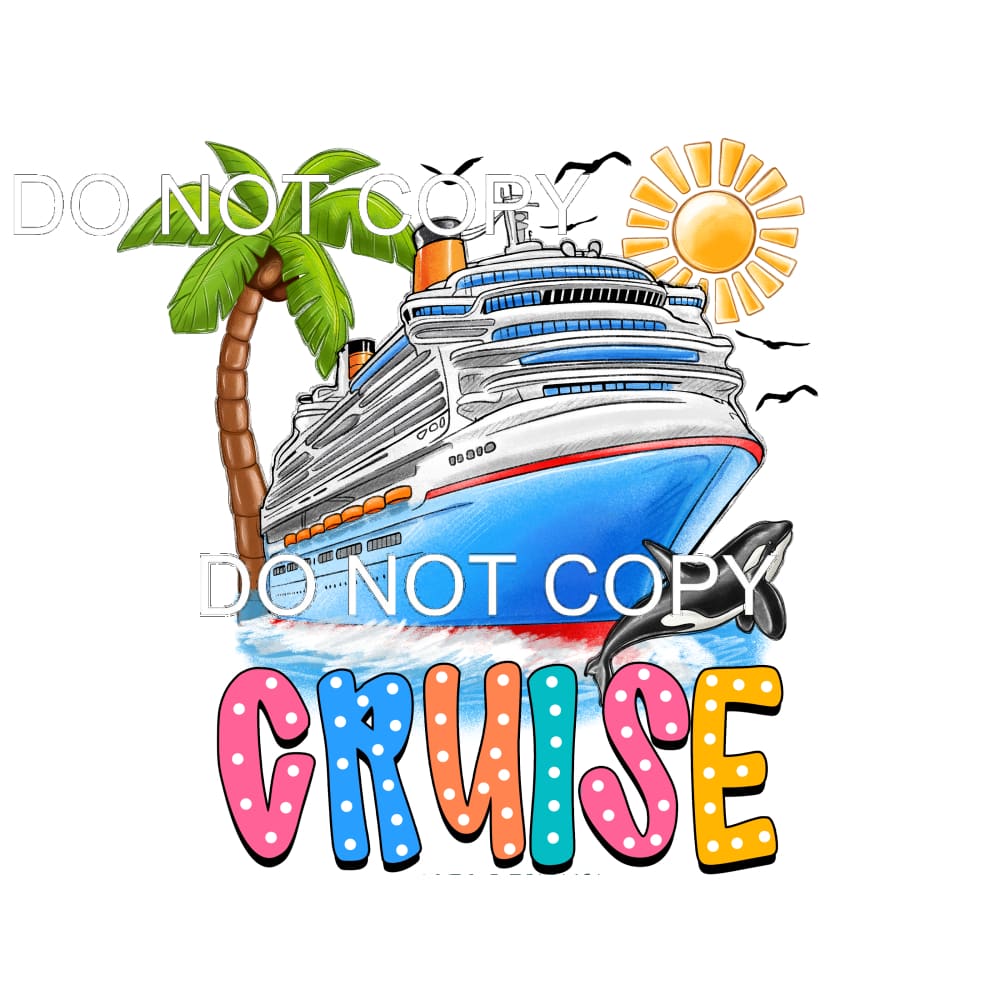 Cruise #11465 Sublimation transfers - Heat Transfer Graphic