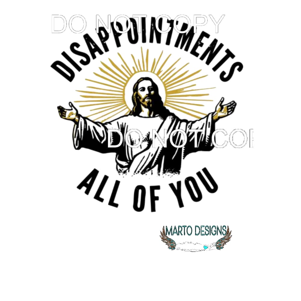 Disappointments all of you # 7718 Sublimation transfers