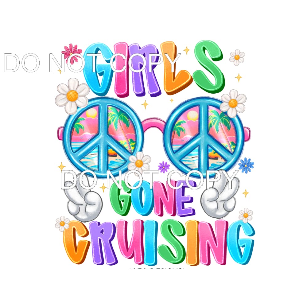 Girls Gone Cruising #11483 Sublimation transfers - Heat