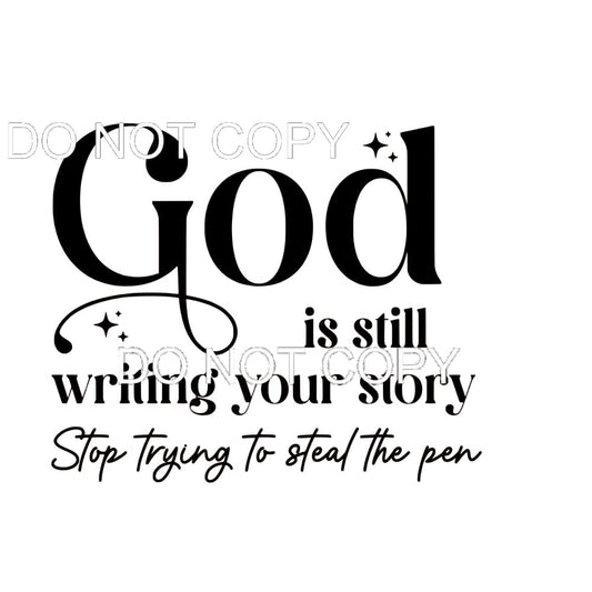 god is still writing the story # 3911 Sublimation transfers
