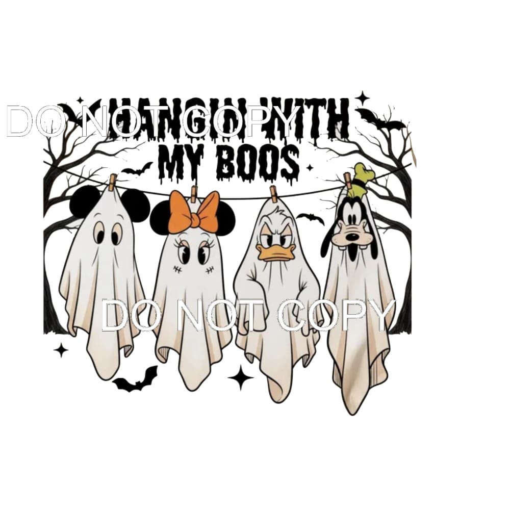 hangin with my boos # 7718 Sublimation transfers - Heat