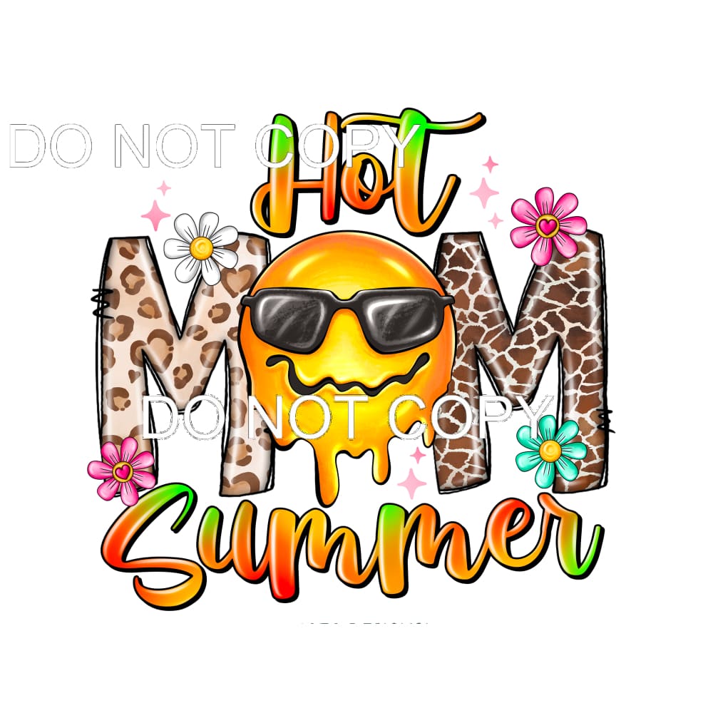 Hot Mom Summer #11552 Sublimation transfers - Heat Transfer