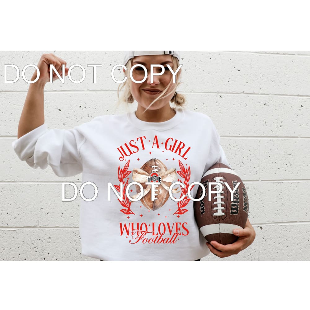 Just a girl who loves football OHIO Sublimation transfers