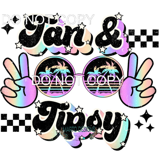 Tanned And Tipsy #11440 Sublimation transfers - Heat